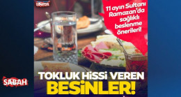 Sahurda hafif bir kahvaltı ya da çorba