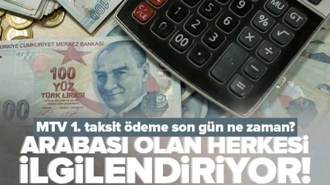 Arabası olan herkesi ilgilendiriyor! Zamanında ödenmezse gecikme faizi işleyecek! 2023 MTV 1. taksit ödeme son gün ne zaman?