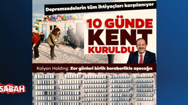 Kalyon Holding 10 günde konteyner kent kurdu… Cemal Kalyoncu: Zor günleri beraberlikle aşacağız