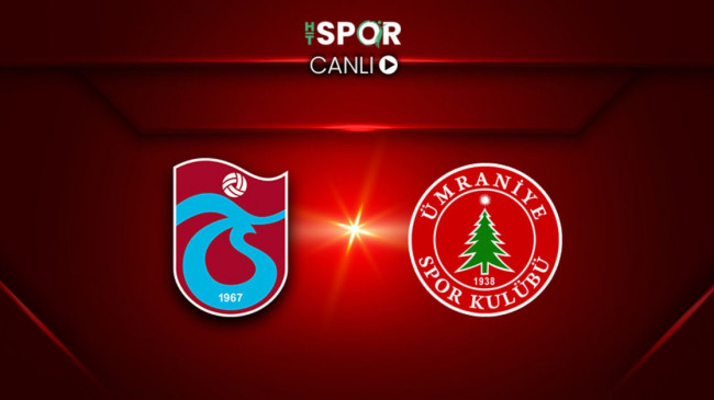 CANLI YAYIN | Trabzonspor – Ümraniyespor maçı canlı izle!