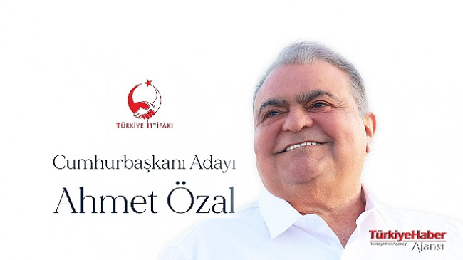 Ahmet Özal Türkiye İttifakı’nın Cumhurbaşkanı Adayı Oldu – Siyaset