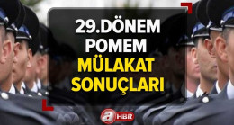 POMEM başvuru şartları neler? 29.dönem POMEM mülakat sonuçları BUGÜN açıklanır mı?