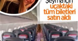 Şeyma Subaşının milyarder sevgilisi yolcu uçağını rezerve etti