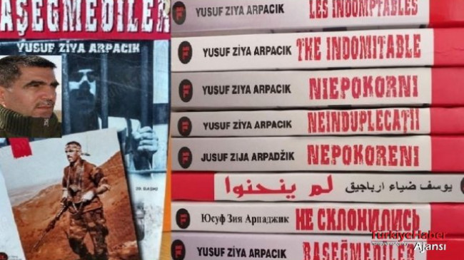 Yusuf Ziya Arpaçık’ın ‘Başeğmediler’ Kitabı Sekiz Dilde 16 Ülkede Yayınlandı – Kültür Sanat & Sinema