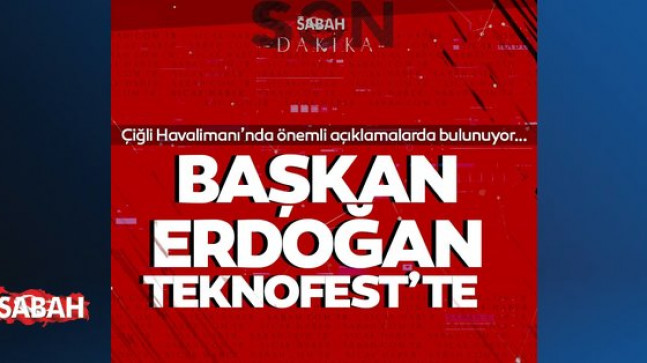 Son dakika: Başkan Erdoğan İzmir’de TEKNOFEST daveti: Vizyonu ve başarıyı yerinde görün