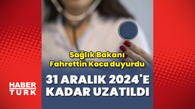 Sağlık Bakanı Fahrettin Koca: Genel Sağlık Sigortası prim borcu 31 Aralık 2024’e kadar uzatıldı