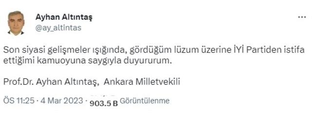İyi Parti Ankara Milletvekili Ayhan Altıntaş, Partisinden İstifa Etti